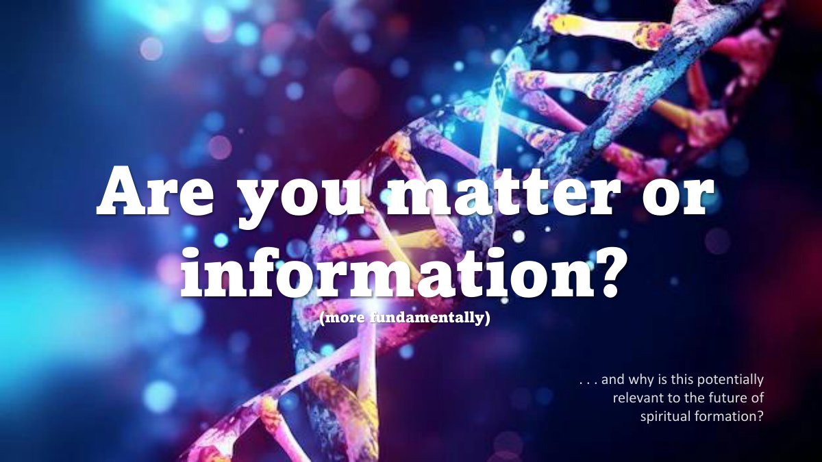 Title slide reading 'Are you matter or information?' over a luminous DNA double helix.