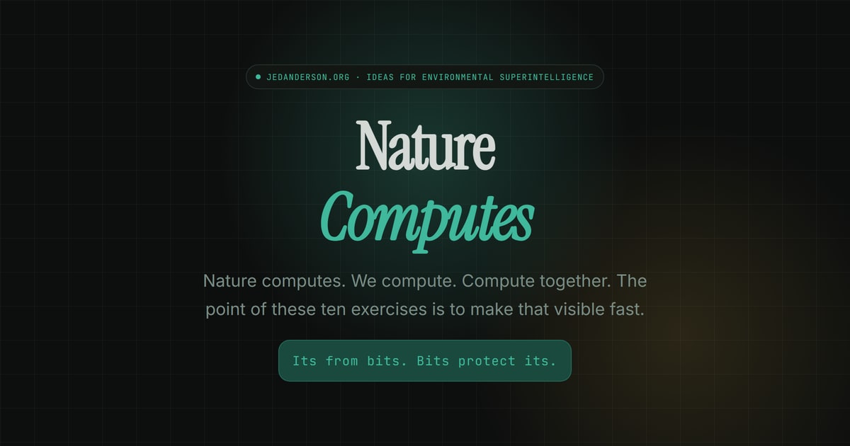 Title card for Nature Computes—dark green field with a faint grid, 'Nature' in serif above 'Computes' in italic cyan script, over the line 'Its from bits. Bits protect its.'